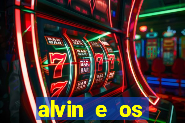 alvin e os esquilos 3 filme completo dublado download